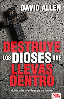 Destruye Los Dioses Que Llevas Dentro (Paperback)
