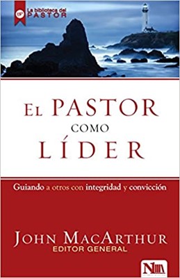 El Pastor Como Líder (Paperback)