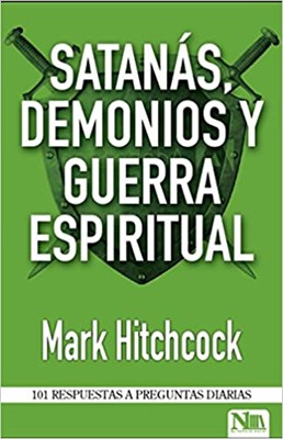 Satanás, Demonios y Guerra Espiritual (Paperback)