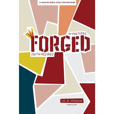 Forged: Faith Refined, Volume 8 Leader Guide (Paperback)