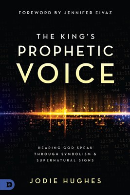 The King's Prophetic Voice (Paperback)