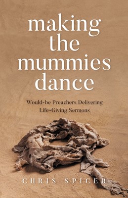 Making the Mummies Dance (Paperback)