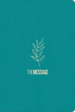 Message Deluxe Gift Bible, Hosanna Teal (Imitation Leather)