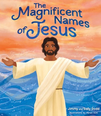 The Magnificent Names of Jesus (Hard Cover)