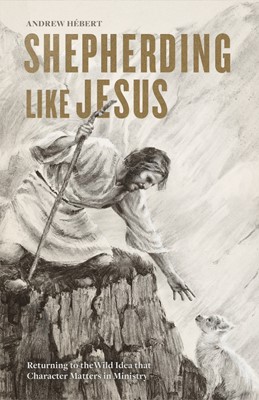 Shepherding Like Jesus (Paperback)