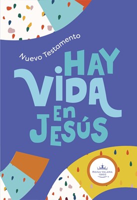 RVR 1960 Nuevo Testamento Hay vida en Jesús Niños (Paperback)