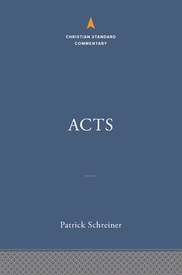 Acts: The Christian Standard Commentary (Hard Cover)