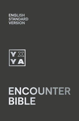 ESV Encounter Bible (Hard Cover)