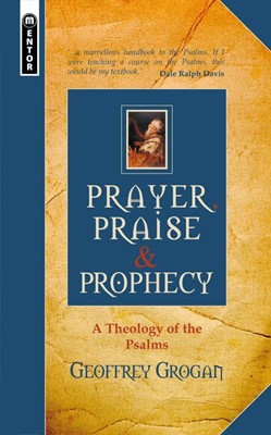 Prayer, Praise and Prophecy (Paperback)