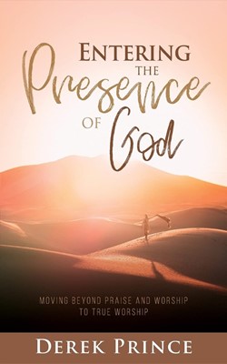 Entering the Presence of God (Paperback)