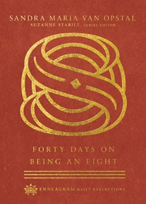 Forty Days on Being an Eight (Hard Cover)
