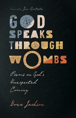God Speaks Through Wombs (Paperback)