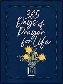 365 Days of Prayer for Life (Imitation Leather)