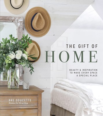 The Gift of Home (Hard Cover)