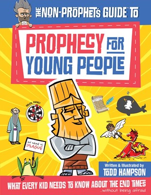 The Non-Prophet's Guide to Prophecy for Young People (Paperback)