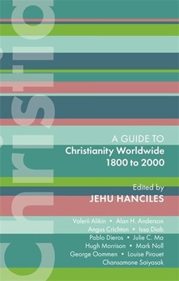 ISG 47: Christianity Worldwide 1800 to 2000 (Paperback)