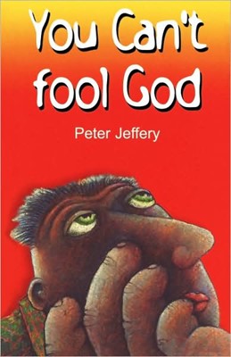 You Can't Fool God (Paperback)