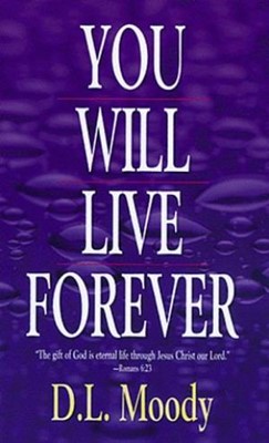 You Will Live Forever (Paperback)