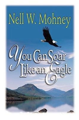 You Can Soar Like an Eagle (Paperback)