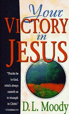 Your Victory in Jesus (Paperback)