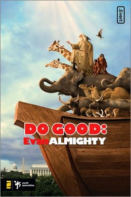Do Good: Evan Almighty (Paperback)