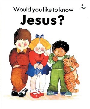 Would You Like to Know Jesus? (Paperback)