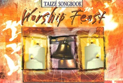 Worship Feast Taize Songbook (Paperback)