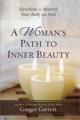 Woman's Path to Inner Beauty, A (Hard Cover)