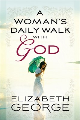 Woman's Daily Walk With God, A (Hard Cover)