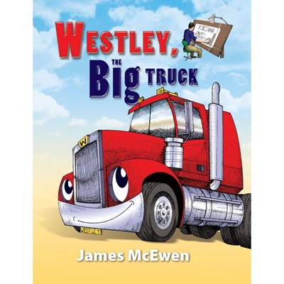 Westley, the Big Truck (Hard Cover)