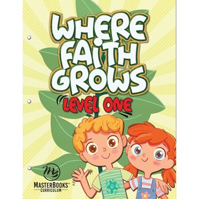 Where Faith Grows: Level 1 (Paperback)