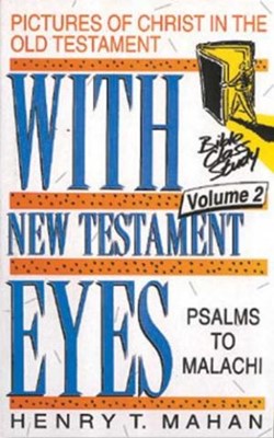 With New Testament Eyes, Volume 2 (Paperback)