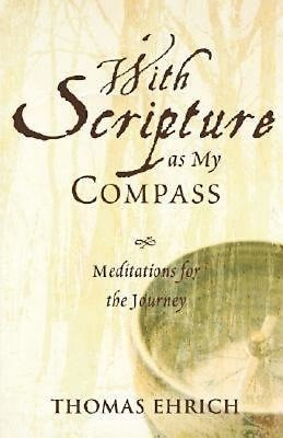 With Scripture as My Compass (Paperback)
