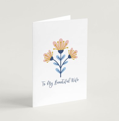 Beautiful Wife (Blooms) - Greeting Card (Cards)