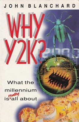 Why Y2K? What the Millennium is Really All About (Paperback)