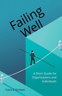 Failing Well (Paperback)