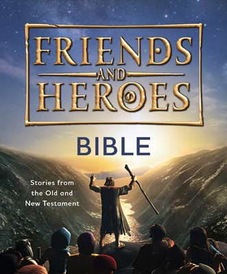 Friends and Heroes: Bible (Hard Cover)