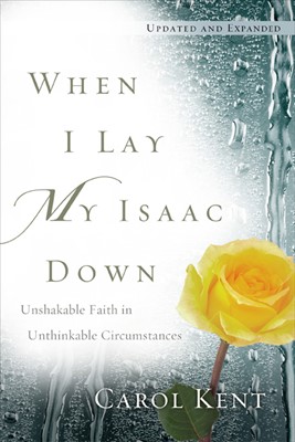 When I Lay My Isaac Down (Hard Cover)