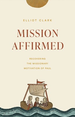 Mission Affirmed (Paperback)