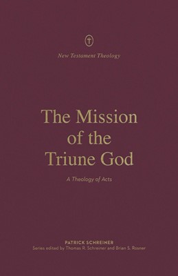 The Mission of the Triune God (Paperback)