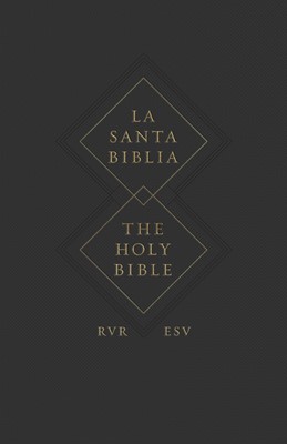 ESV Spanish/English Parallel Bible (Paperback)