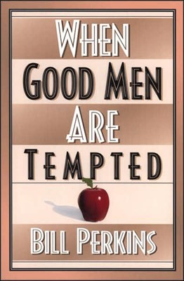 When Good Men Are Tempted (Paperback)