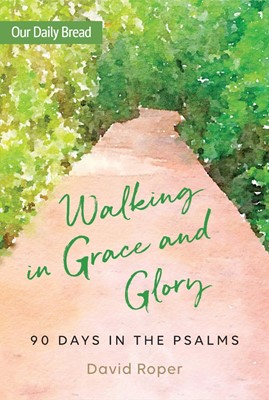 Walking in Grace and Glory (Paperback)