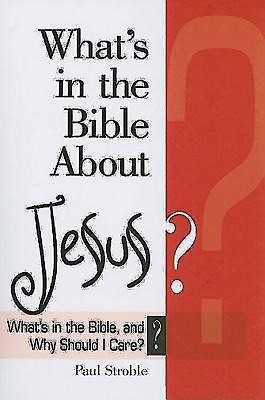 Whats in the Bible About Jesus? (Paperback)