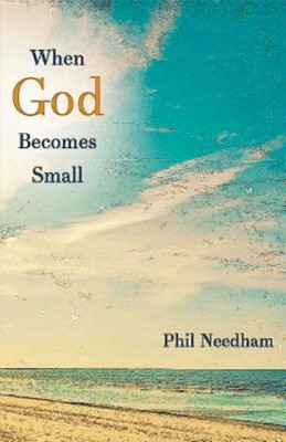 When God Becomes Small (Paperback)