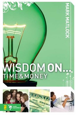 Wisdom On ... Time and Money (Paperback)