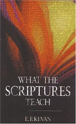 What the Scriptures Teach (Paperback)