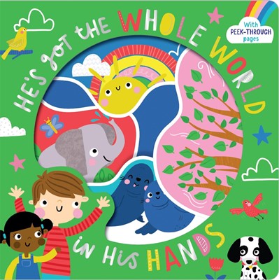 He's Got the Whole World in His Hands (Board Book)