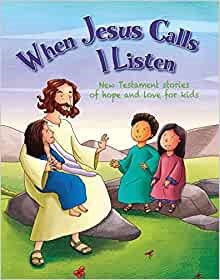 When Jesus Calls I Listen (Hard Cover)