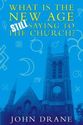 What is the New Age Still Saying to the Church? (Paperback)